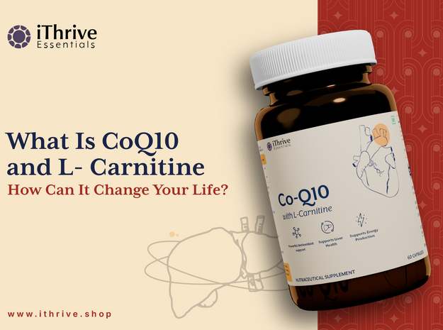 What Is CoQ10 and L- Carnitine, and How Can It Change Your Life?