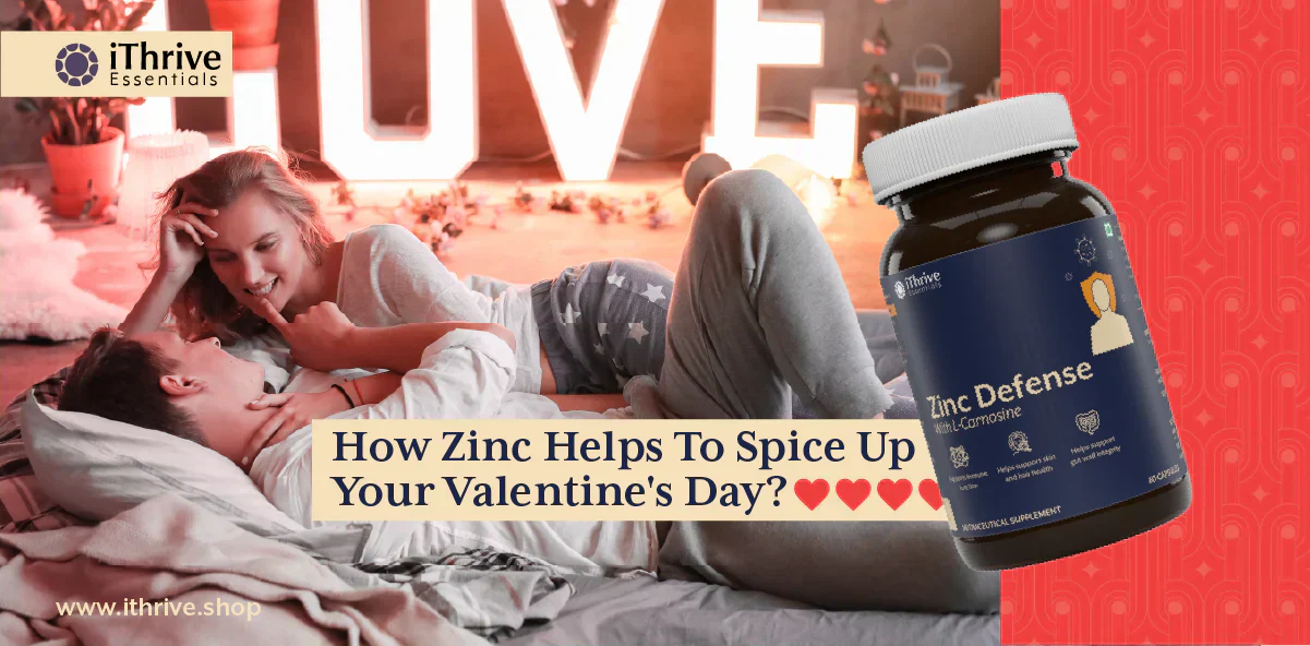 Want More Energy and Stamina This Valentine’s Day? Zinc is the Answer!